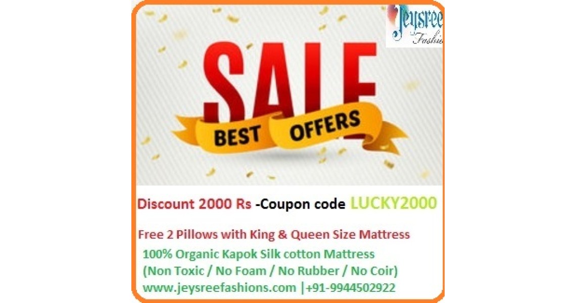 2000 Rs Discount for Queen / King Mattresses